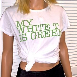 My white t is green organic cotton graphic Women’s tshirt XXL